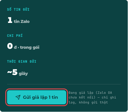 Nút gửi tin. Ảnh chụp lúc chưa kết nối Zalo OA nên nút ghi Gửi giả lập